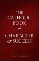 The Christian's Guide to Character and Success, The.
