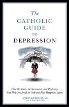The Catholic Guide to Depression, The
