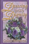 Cover of The book Dressing with Dignity