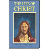 The Life of Christ, The.
