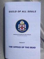 Guild of all souls volume 1 - Office of the Dead, The.