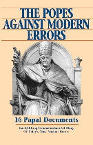 The Popes Against Modern Errors, The against modern errors.
