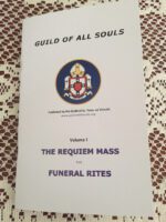 Guild of all souls volume 1 Requiem Mass and Funeral Rites, The.