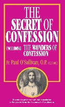 The Secret of Confession, The the wonders of confession.