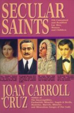 The cover of Secular Saints by Joan Carroll Cruz.