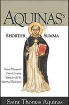 Aquinas’ Shorter Summa