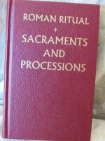 Roman Ritual, The (Volume 1) sacraments and processes book.